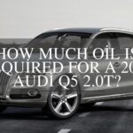 How Much Oil Is Required For a 2012 Audi Q5 2.0T?